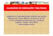 CALENDÁRIO DE OBRIGAÇÕES TRIBUTÁRIAS - SCESGO CALENDARIO... utilizando certificado digital. MEI –Dispensado RAIS negativa (sem empregados). 8. IN RFBNº1757,10/11/2017. Dispõe