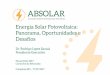 Energia Solar Fotovoltaica: Panorama, Oportunidades e Desafioscorreio.rac.com.br/forum_rac_2017/download/rodrigo_lopes_sauaia.pdf · 4/7/2017  · Geração de Empregos do Setor FV