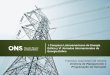 I Congreso Latinoamericano de Energia Eólica y VI Jornadas ...mvdpanel.net/.../673/ONS-Francisco-Jose-Arteiro-de-Oliveira.pdf · Aprimoramento dos métodos e ferramentas utilizados