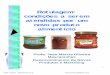 Rotulagem: condições a serem atendidas por um novo produto ... Aula - Rotulagem Cond.pdf · Normas de rotulagem para alimentos diferenciados * Rotulagem de alimentos embalados -