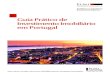 Guia Prático de Investimento Imobiliário em Portugal · investimento português como os países de Centro e Leste Europeu e China. Países 4 ui e Investimento Imobiliário em Portual