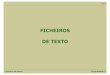 FICHEIROS DE TEXTO - di.ubi.pt cbarrico/Disciplinas/ProgramacaoAlgoritmos/...  Ficheiros de texto