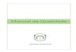 Manual da Qualidade UFP · MANUAL DA QUALIDADE DA UFP Capítulo: I Edição: 1 Revisão: 00 Data: 25/06/2017 ÍNDICE Siglas e Abreviaturas 5 I. Enquadramento 6 II. Manual da Qualidade