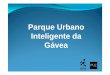 Parque Urbano Inteligente da Gávea - .soluções de estacionamento de veículos adequadas ao conceito