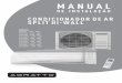 CONDICIONADOR DE AR SPLIT HI-WALL - leverosintegra.com.br · manual de instalaÇÃo condicionador de ar split hi-wall modelos: ccs9fr4 - 220v - 60hz ccs9qfr4 - 220v - 60hz ccs12fr4