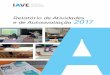 Relatório de Atividades 2017 - iave.pt · IAVE, I.P. — Relatório de Atividades e de Autoavaliação 2017 2 ... Medidas de reforço positivo do desempenho 