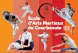 ECOLE D’ARTS MARTIAUX DE COURBEVOIEeam-courbevoie.fr/wp-content/uploads/2018/06/Plaquette-EAMC-2018.pdf · Centre Culturel Tous niveaux Adultes mercredi de 11h15 à 12h15 135€