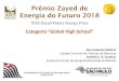 Prêmio Zayed de Energia do Futuro 2018 · Programa Nascentes e PDDE ... sobre o projeto, incluindo apresentações de slides, documentos e/ou vídeos de curta duração (de até