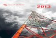 Memória Anual 2013 - Isolux Corsán · rodovias, linhas de transmissão e energia solar fotovoltaica, consolidou suas ativi-dades em 2013 com um importante crescimento no exterior