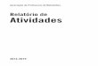 Relatório de Atividades - APM · Linhas fundamentais do programa de ação O Conselho Nacional Os Núcleos Regionais Algarve Aveiro Braga ... 2011 -19 374,42 € 348 477,30 € 329