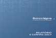 RELATÓRIO E CONTAS 2017 · 2018-08-17 · Risco de mercado Risco de liquidez Risco Compliance Risco operacional ... Em Angola, o ano de 2017 fica indubitavelmente marcado ... Combate