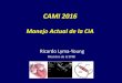 CAMI 2016 - Sociedad Panameña de Medicina Interna · reducción del 20% o mas de PAPm y RVP con débito cardiaco estable. Prueba de ON inhalado Se administra ONi a dosis de 10 a