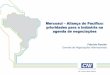 Mercosul Aliança do Pacífico: prioridades para a indústria ...funag.gov.br/images/2018/Junho/Mercosul/Apresentations/FERNANDO... · Móveis e mobiliário médico-cirúrgico 3,4