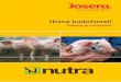 Hrana budućnosti - - Nutra · Kompanija Josera Kompanija Josera Josera je lider na nemačkom tržištu visoko kvalitetnih mineralnih hrana, zamena za mleko i specijalnih proizvoda