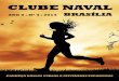 CLUBE NAVAL · O Clube possui uma página atualizada no facebook. Confirafotos dos eventos ... pagamentos das taxas, geração de convites individuais gratuitos, entre outros