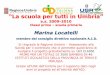“La scuola per tutti in Umbria” - Studio in mappa · progetto di ricerca-azione sul percorso di ... ricerca aid + c. regionale disabilita’ linguistiche e cognitive asl bologna