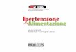 per la ricerca sull’Ipertensione Arteriosa, prevenzione ... · HEINZ BECK Ristorante “La Pergola”, Roma Ipertensione &Alimentazione FONDAZIONESIIA per la ricerca sull’Ipertensione