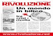 Un mondo - Rivoluzione ·  ... la Banca centrale americana ... di dominare le conseguenze delle proprie azioni, sia sul piano economico che