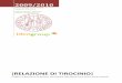 Relazione di tirocinio - Benvenuti su Padua@Thesis - …tesi.cab.unipd.it/26048/1/Relazione_Tirocinio_579301.pdf · 2010-11-16 · [RELAZIONE DI TIROCINIO] ... dei requisiti da parte