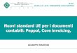 Nuovi standard UE per i documenti contabili: Peppol, Core ... · ricevendo ordini e emettendo fatture, tutto in formato elettronico e ... PEPPOL e l’Emilia Romagna. 18 S.A.F.- SCUOLA