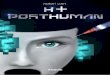 H+ Posthuman - abaluth.com · causa della tosse che ancora lo squassava a ogni respiro. ... miliardi di ultra-centoventenni che circolavano sul pianeta. C’erano poi altri cinque