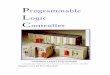 Programmable Logic Controller - brescianet.com · realizzare un automatismo con componenti elettromeccanici (relè, temporizzatori) oppure utilizzando circuiti statici, cioè circuiti