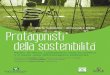 Questa ricerca realizzata da Regione Lombardia – Centro di ... · ma anche da famiglie e adulti in genere, ... Istituto per l’Ambiente e l’Educazione Scholé Futuro Onlus 