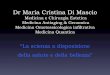 Dr Maria Cristina Di Mascio - gmv.academy · I vasi cutanei sono organizzati in “plessi”, cioè in intrecci di arterie, capillari e vene disposti parallelamente alla superficie