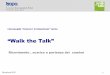 “Walk the Talk”walkthetalk.isopa.org/walk_it/IT_logistics (final).pdf · Tutti gli autisti, in occasione del loro arrivo in un sito (specialmente la prima volta), devono: essere