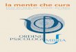 ORDINE PSICOLOGI MBRIA · Pubblicazione a carattere scientifico e informativo dell'Ordine degli Psicologi dell'Umbria Anno IV, n. 4, ottobre 2018 Autorizzazione del Tribunale di Perugia