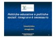 Politiche educative e politiche sociali: integrare è ... · riconoscimento dei crediti, ... CPIA in forma condivisa 12. ... Provincia di Bologna Servizio Scuola e Formazione 15