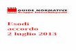Esodi accordo 2 luglio 2013 - FISAC CGIL Piemonte · allegato n. 1 – REQUISITI PER IL CONSEGUIMENTO DELLA PENSIONE A decorrere dal 1° gennaio 2012 i lavoratori possono accedere