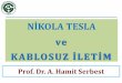 NİKOLA TESLA - emo.org.tr · Tesla was the first to invent the radio. Marconi did not really invent the radio, he only combined, copied and adapted patents of Tesla and others and