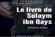 Le livre de Sulaym Ibn Qayspages - islamvictime.com · 6. Abân et Abu Tufayl 35 7. Lecture du livre de Sulaym par Abân à ibn Adhina 38 8. L’Imâm Ja’far as Sâdiq (p) sur le