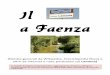 Il a Faenza - FIPSAS · La forza delle acque è tale da erodere ... L./famiglia Aceracee. Pianta spontanea diffusa in tutta Europa in pianura e nei boschi sino a 1000 m. poco esigente