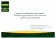 nella Centrale dei Rischi - Unindustria Reggio Emilia · - Banche iscritte nell’alo di cui all’art. 13 del TUB - Intermediari finanziari di cui all’art. 106 e 107 del TUB che
