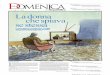 Laomenica - La Repubblica.itdownload.repubblica.it/pdf/domenica/2010/28032010.pdf · po’ a una ranocchia; 7.756: via Parkowa, ... Per la festa di San Nicola del 1946 Janina aveva