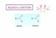 ALDEIDI&e&CHETONI& R CO R - Omero - Il database della …omero.farm.unipi.it/matdidFarm/38/ALD_CHET.pdf · 2016-04-21 · ALDEIDI&e&CHETONI& CO R R. ... (gruppo(carbonilico(è 