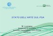 STATO DELL’ARTE SUL PSA - mcrferrara.org · ... (RT-PCR) / PSMA (antigene prostatico specifico di ... • Risulta iper-esperesso nel 95% delle cellule di ca prostatico ... 13, 1320-28