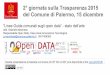 2° giornata sulla Trasparenza 2015 del Comune di Palermo ... · 2° giornata sulla Trasparenza 2015 del Comune di Palermo, 15 dicembre “Linee Guida comunali sugli open data”