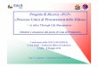 Progetto di Ricerca «PUP» «Processo Unico di Procurement ... · Ing. R. Carmassi - Consorzio CALS-ITALIA 6 ... che il System Engineering sta evolvendo da una metodologia «Document-centric»