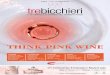 think pink wine - med.gamberorosso.itmed.gamberorosso.it/media/2013/05/337933.pdf · come il divieto ad impiantare nuovi vitigni in Francia per destinare la terra ad altre coltivazioni
