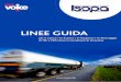 LINEE GUIDA - Home : ISOPA · 6.8 Sistema di Intervento ... 7.5 Ispezione dei Mezzi di Trasporto per ... allo scopo di stabilire adeguati livelli di sicurezza per le attività di