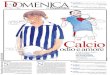 Calcio - La Repubblica.it - News in tempo reale - Le ...download.repubblica.it/pdf/domenica/2006/28052006.pdf · ne adesso il sospetto che mio padre andasse a fare il pieno al- 