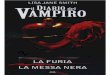 Il diario del vampiro - La furia - La messa nera · Continua il successo della tenebrosa saga di Lisa Jane Smith «Emozioni e grandi amori, passione e vendetta, tutti gli ingredienti