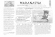 MARANATHA - comunitamagnificat.orgcomunitamagnificat.org/magione/files/2014/10/MARANATHA2.pdf · gnore al nostro fianco, ... tratto del prato del campo dello Stadio Olimpico per raggiungere