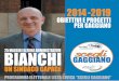 VIVERE GAGGIANO BIANCHI GAGGIANO · 2014 -2019 PROGRAMMA ELETTORALE LISTA CIVICA “SCEGLI GAGGIANO” ... Vivo a San Vito dal 1999, sono stato presidente del comitato di frazione