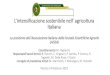 L’intensificazione sostenibile nell’ agricoltura italiana · • Ruolo chiave la formazione del personale, la didattica, la ricerca ed il trasferimento tecnologico. ... Tendenza