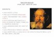 GALILEO GALILEI (PISA 1564 - ARCETRI 1642) BIOGRAFIAletteretrieste.weebly.com/uploads/3/1/5/8/31584631/galileo_vita... · il metodo galileiano (metodo scientifico) • si basa su: