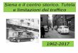 Siena e il centro storico. Tutela e limitazioni del trafficoistituzionale.comune.perugia.it/resources/PUMS/32_Presentazione... · Divieto di sosta pedoni 1957 Il 17 maggio 1957 –a